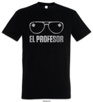 MoneyHeist Mente Maestra Television El Professor T-Shirt